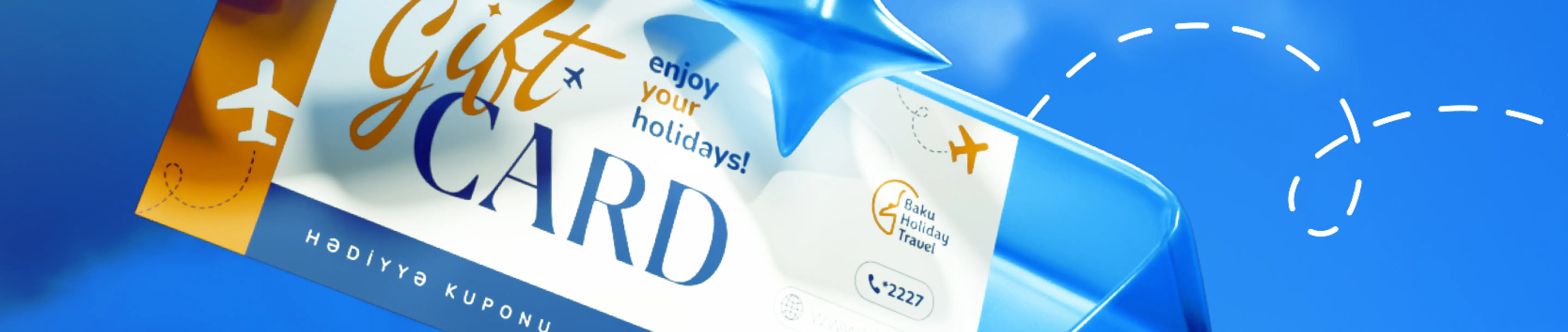 Gift Card at Baku Holiday Travel.
